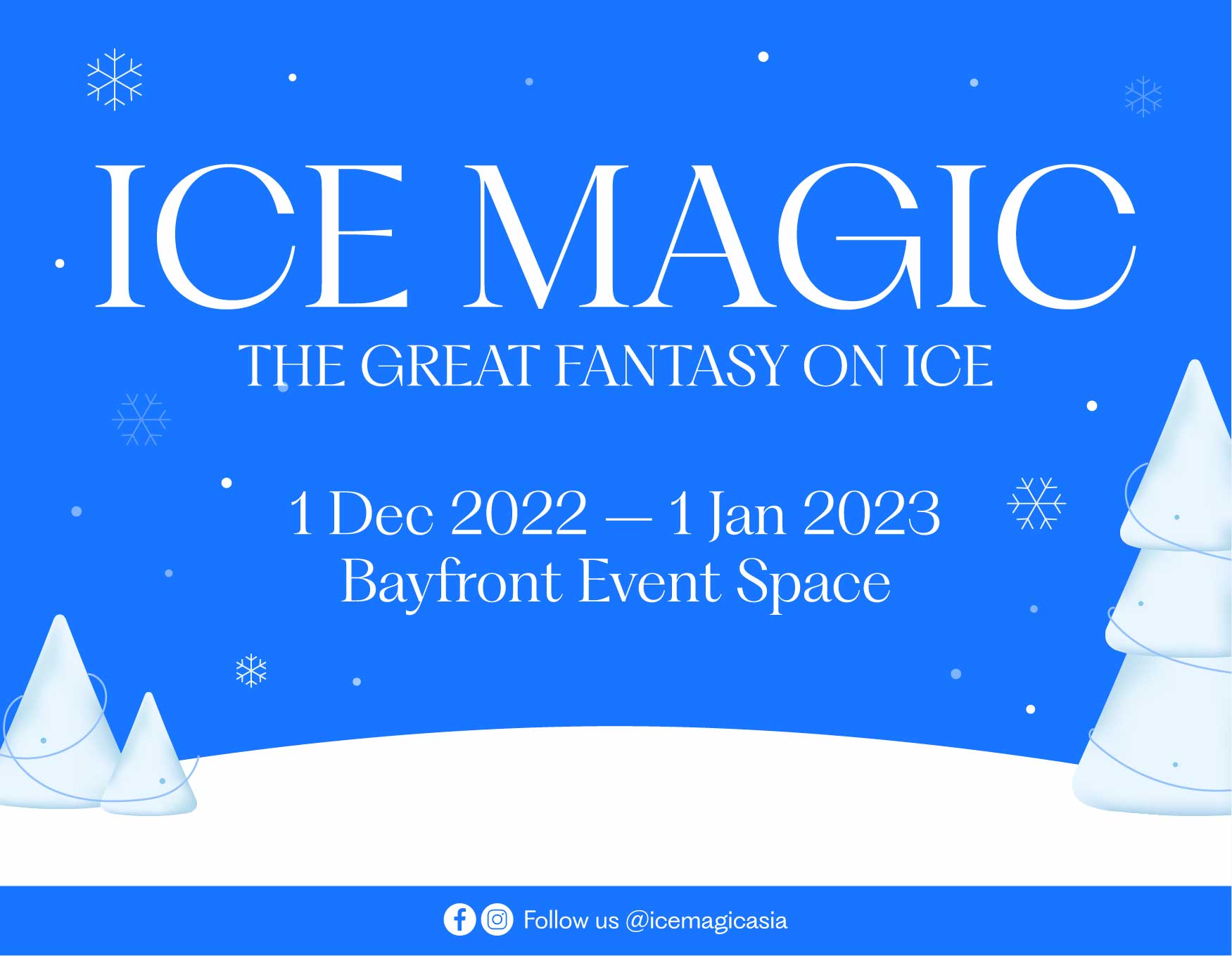 Ice Magic The Great Fantasy on Ice Explore SISTIC Singapore